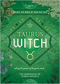 Taurus Witch: Unlock the Magic of Your Sun Sign