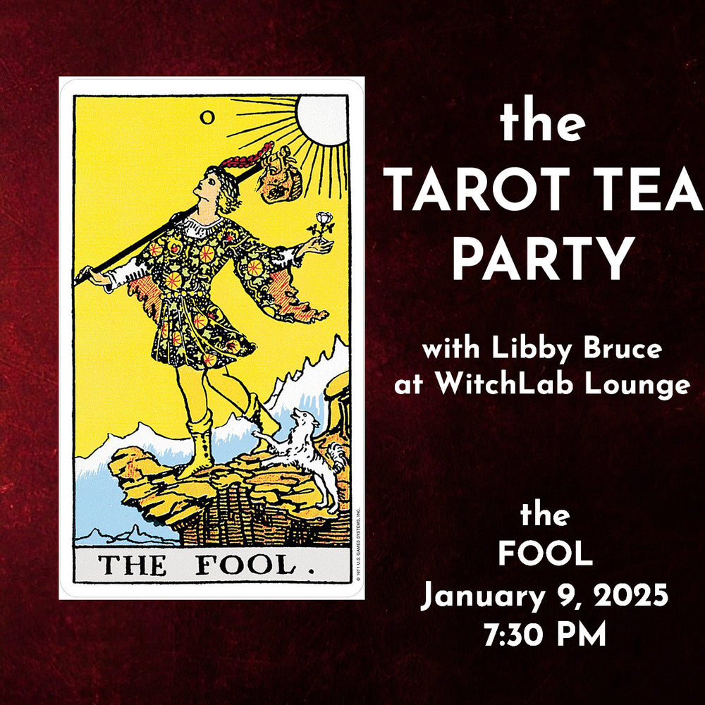 Tarot Tea Party Jan 9th - The Fool Card