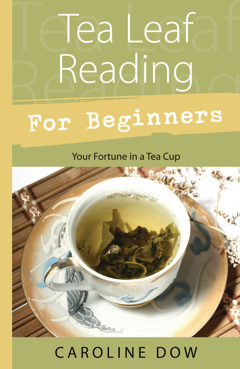 Tea Leaf Reading For Beginners