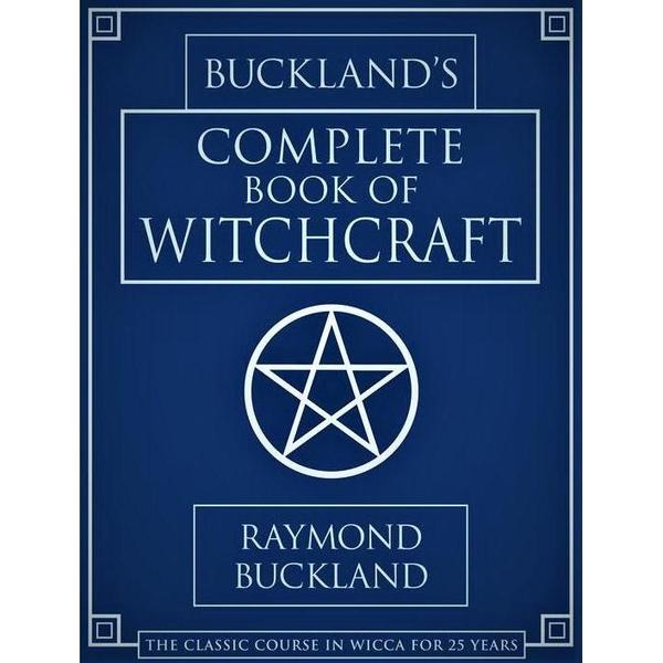 Buckland's Complete Book of Witchcraft